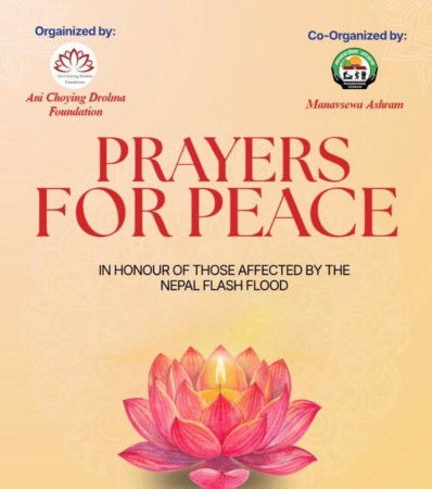 The Ani Choying Drolma Foundation and Manavsewa Ashram’s Program: 'Prayers for Peace', is a tribute to the victims of the Bhotekoshi and Budi Gandaki Floods